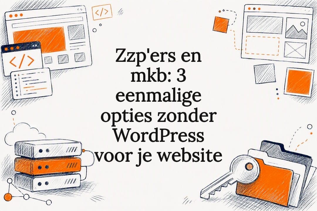 Zzp'ers en mkb: 3 eenmalige opties zonder WordPress voor je website
