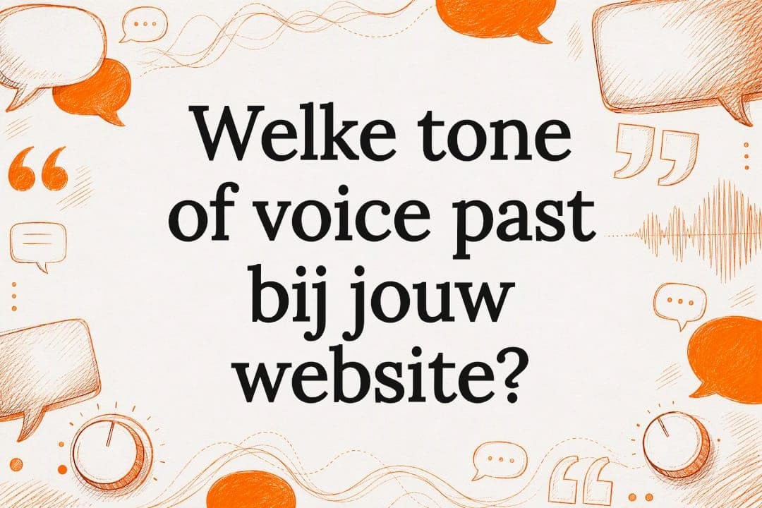 Welke tone of voice past bij jouw website?