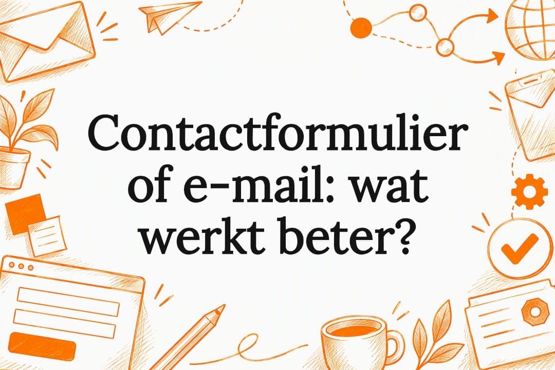 Contactformulier of e-mail: wat werkt beter?